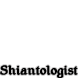 Shiantology