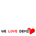 We Love Demi!