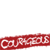 Courageous