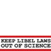 KeepLibelLawsOutOfScience