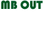 MB OUT