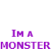 I'm a Monster (Lady GaGa)