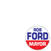 Rob Ford for Mayor 