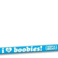 I Love Boobies!