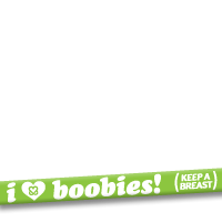 I Love Boobies!