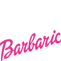 Barbaric
