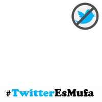 #TwitterEsMufa