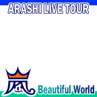 ARASHI  Beautiful World