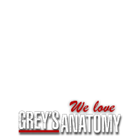 We Love Grey’s Anatomy