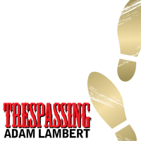 Adam Lambert "Trespassing"