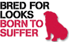 RSPCA 'Born to Suffer' 