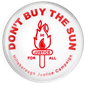 Don't Buy the Sun
