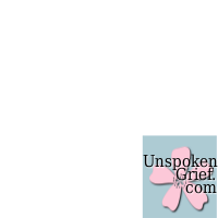 Unspoken Grief.