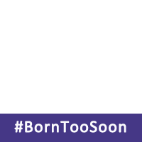 #BornTooSoon