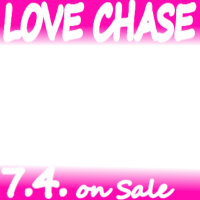 LOVE CHASE