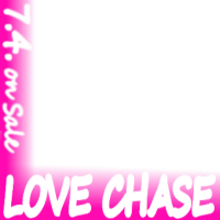 LOVE CHASE