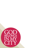 God Belongs In My City