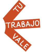 TU TRABAJO VALE