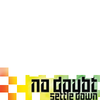 No Doubt- Settle Down