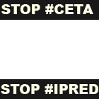 STOP #CETA - STOP #IPRED 2