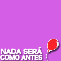 Nada Será Como Antes!