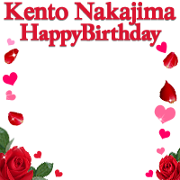 happybirthday nakajima kento