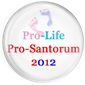 Pro-Life Pro-Santorum 2012