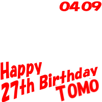 Happy Birthday TOMO