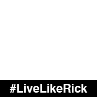 #LiveLikeRick