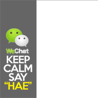 Keep Calm Say Hae - WeChat