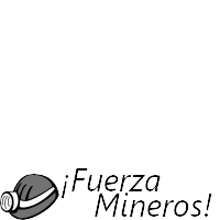 Fuerza Mineros! 