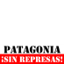 ¡Patagonia sin represas!