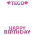Happy Birthday TEGO