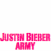 Justin Bieber Army!