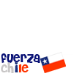 Fuerza Chile!